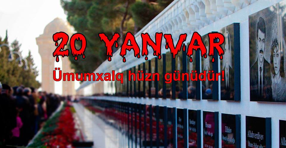 "20 Yanvar" faciəsindən 36 il ötür